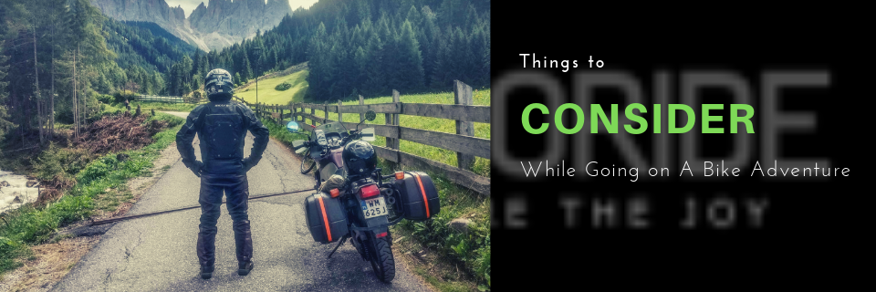 things to consider while going on a bike adventure