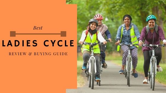 best ladies cycle