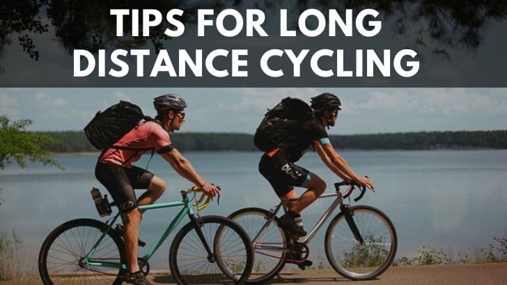 Tips for Long Distance Cycling