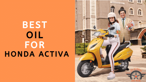 Best Oil For Honda Activa